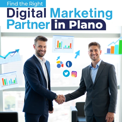 Two businessmen shaking hands with charts and social media icons in the background. Text reads: Find the right digital marketing partner in Plano.