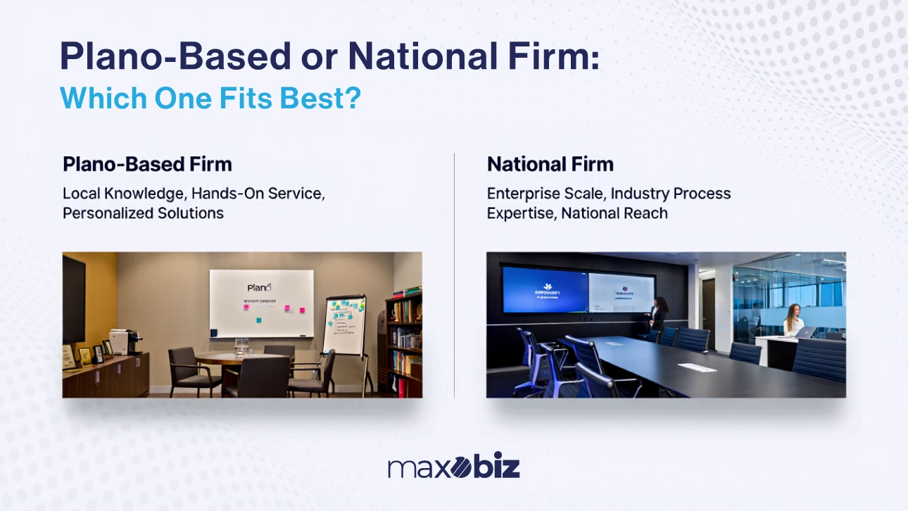 Comparison of Plano-based firm versus national firm. Plano-based firms offer local knowledge, hands-on service, and personalized solutions. National firms provide enterprise scale, industry process expertise, and national reach.