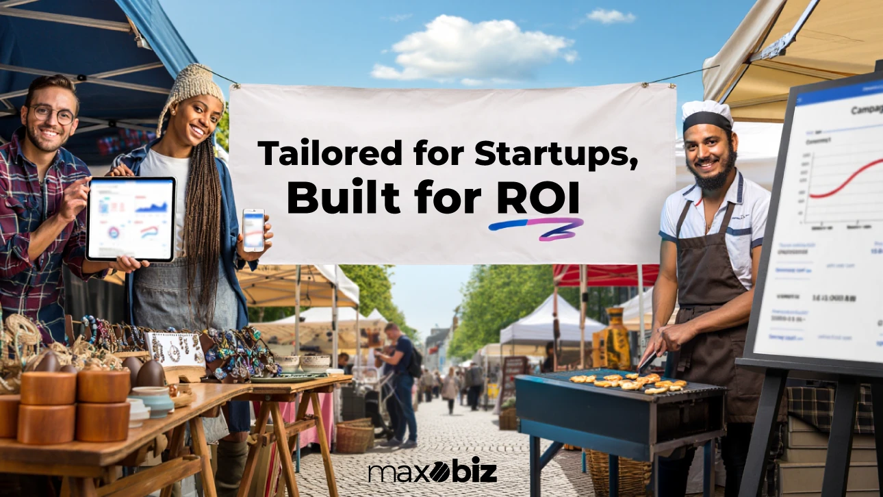 Outdoor market scene with entrepreneurs holding digital marketing results and a chef at a food stall, next to a banner that reads ‘Tailored for Startups, Built for ROI,’ with Maxobiz logo.